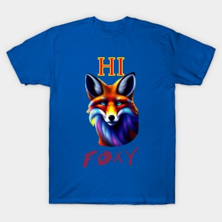 HI FOXY HAMD WRITTEN T-Shirt